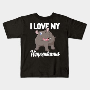 I Love My Hippopotamus Kids T-Shirt